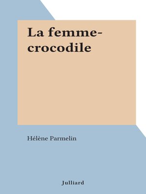 cover image of La femme-crocodile